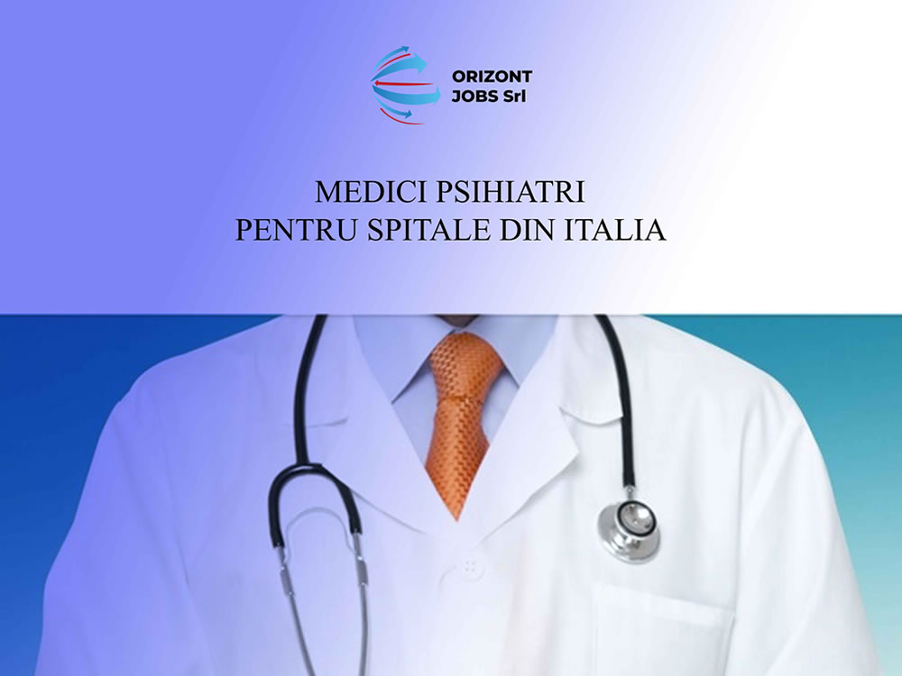 Medici psihiatri pentru spitale din Italia